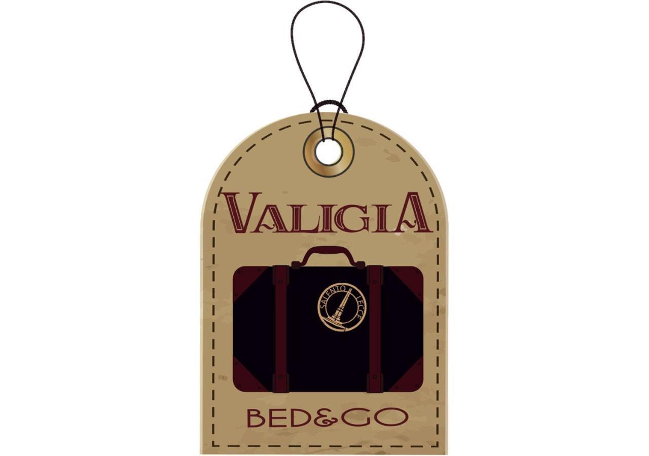 Bed&Go -Valigia Hotel เลชเช ภายนอก รูปภาพ